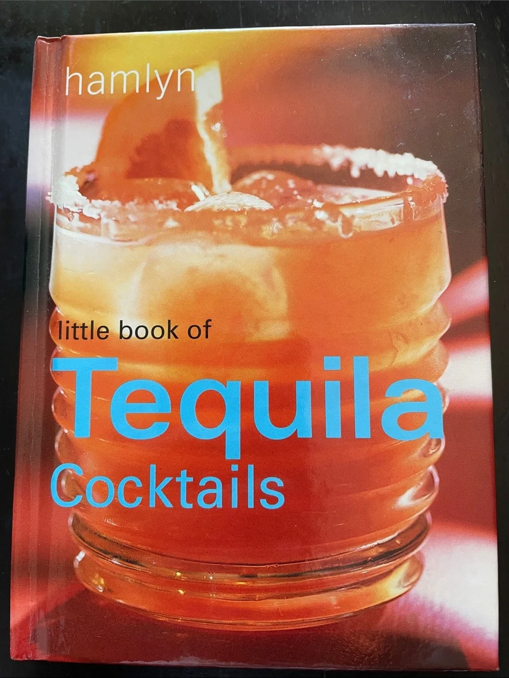 Hamlyn Little Book of Tequila Cocktails – Hardcover